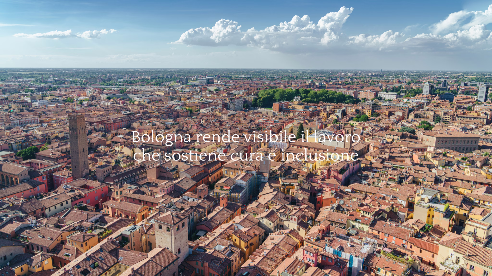 Bologna rende visibile il lavoro che sostiene cura e inclusione